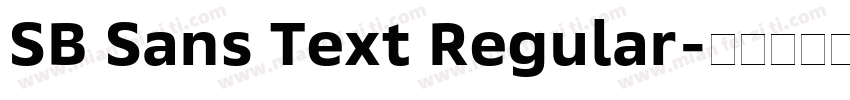 SB Sans Text Regular字体转换